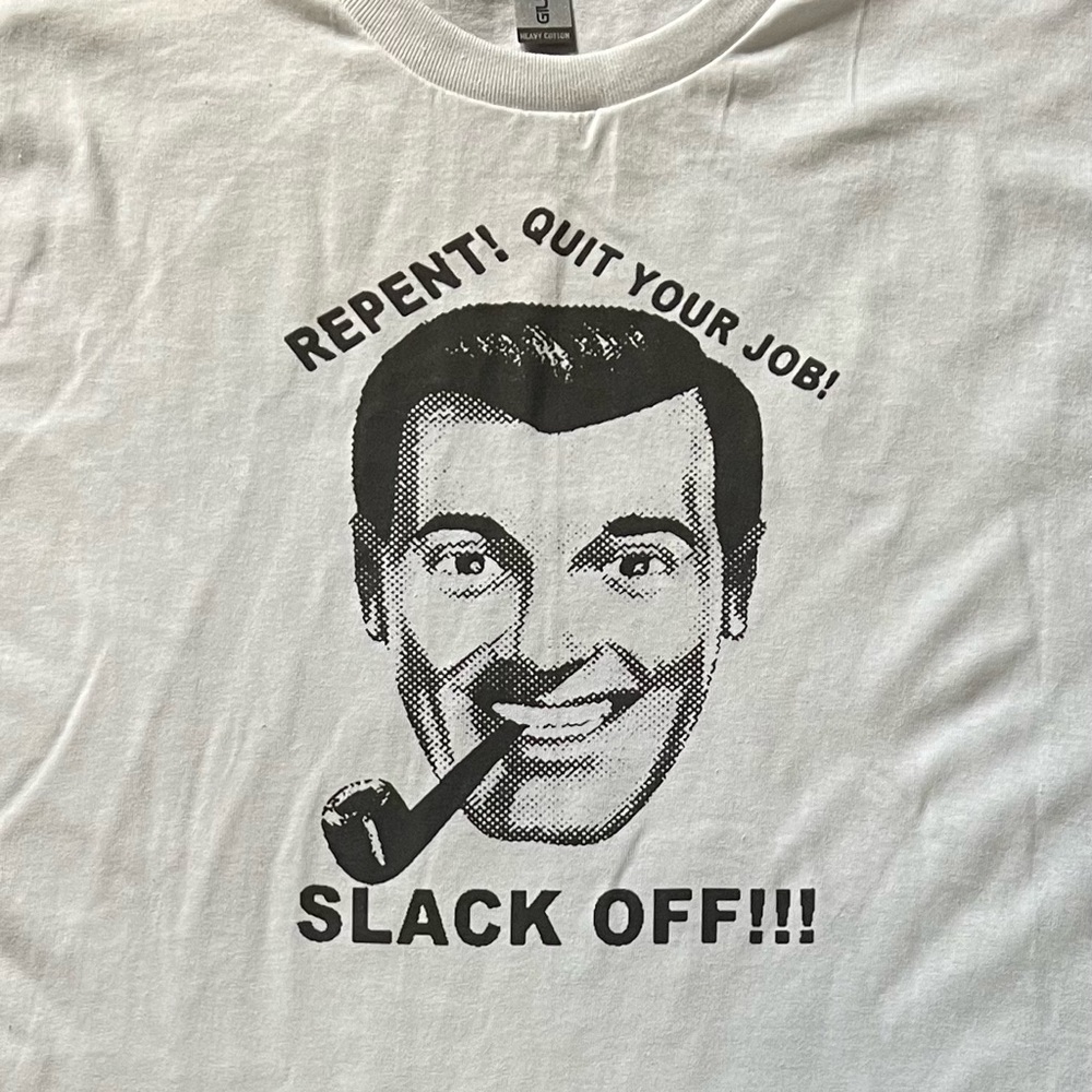 Slack Off White Unisex T-Shirt
